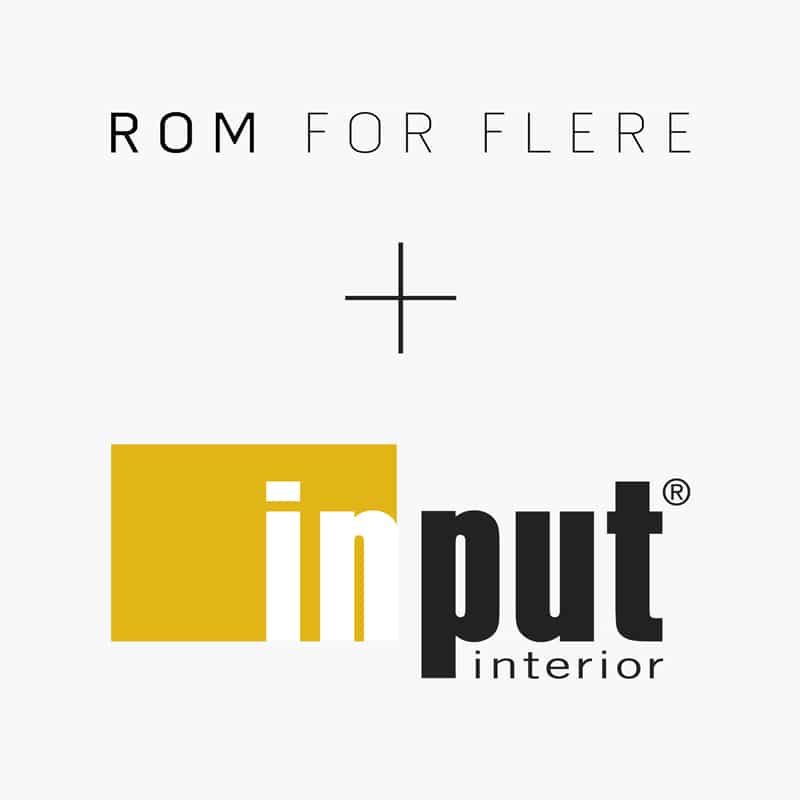 Rom for Flere - Input interior